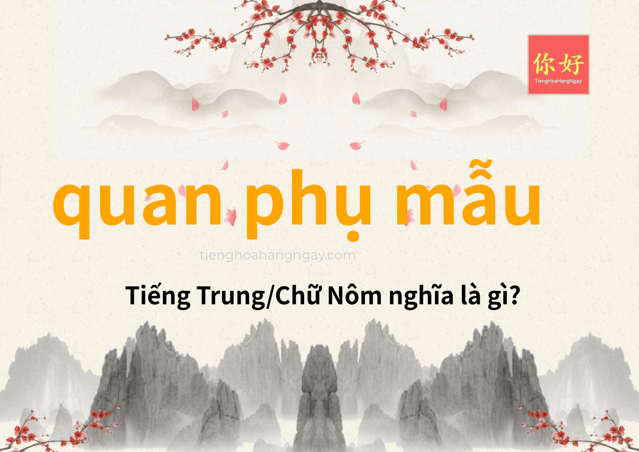 quan phụ mẫu tiếng Trung là gì?